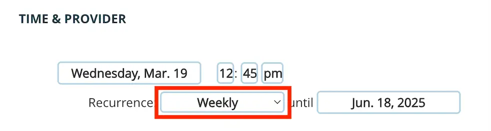 Mirah Measurement-Based Care - Edit Recurring Appointments Time & Provider section