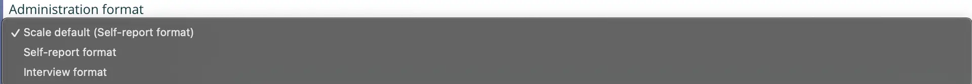 Mirah Measurement-Based Care Administration format dropdown menu with options for Scale default, Self-report, and Interview formats.