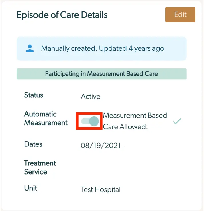 Episode of Care Details screen showing status, automatic measurement toggle, dates, and unit information for Test Hospital.