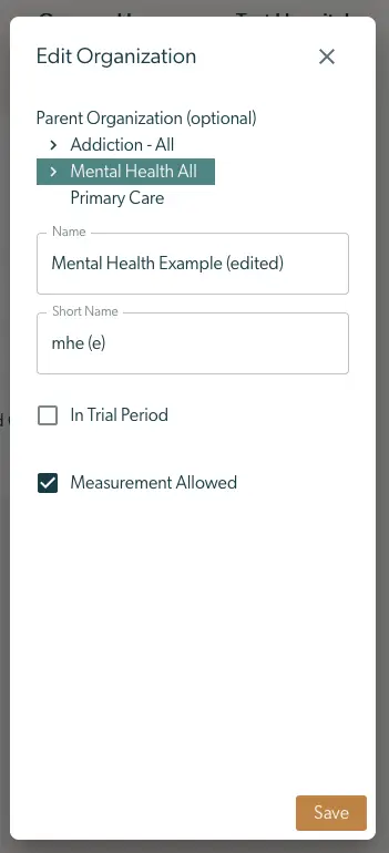 Edit Organization screen in Mirah Measurement-Based Care platform, showing fields for name, short name, and options for trial period and measurement allowance.