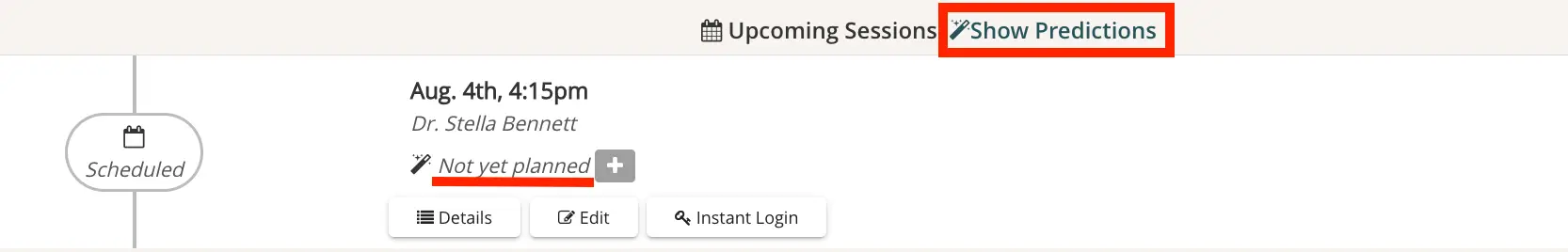 Mirah Measurement-Based Care Upcoming Sessions with Show Predictions link and session details for August 4th with Dr. Stella Bennett.