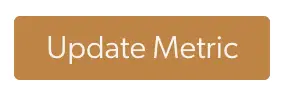 Mirah Measurement-Based Care Outcomes Framework - Update Metric button