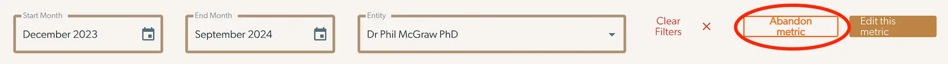 Mirah Measurement-Based Care Outcomes Framework Retire a Metric screen showing date and entity selection fields with options to clear filters, abandon, and edit the metric.